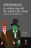 Lo strano caso del Dr. Jekyll e Mr. Hyde (eBook, ePUB)