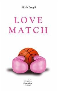 Love Match (eBook, ePUB) - Borghi, Silvia
