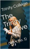 The Trinity Archive (Vol. I, No. 1) (eBook, PDF)
