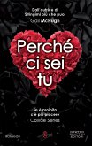 Perché ci sei tu (eBook, ePUB)