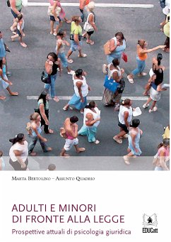 Adulti e minori di fronte alla legge (eBook, PDF) - Bertolino, Marta; Quadrio, Assunto