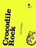 Crocodile rock (eBook, ePUB)