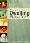 The Seven Dwelling Places of God (eBook, ePUB)