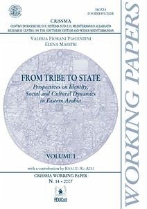 From Tribe to State - Volume 1 (eBook, PDF) - ELENA, MAESTRI; KHALID, AL-AZRI; PIACENTINI VALERIA, FIORANI