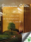 Chicchi di melograno (eBook, ePUB)