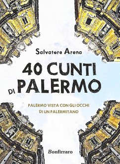 40 cunti di Palermo (eBook, ePUB) - Arena, Salvatore