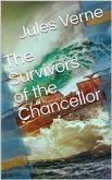 The Survivors of the Chancellor (eBook, ePUB)