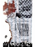 L&quote;Ultima Notte (eBook, ePUB)