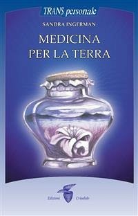 Medicina per la terra (eBook, ePUB) - Ingerman, Sandra