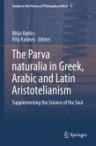 The Parva naturalia in Greek, Arabic and Latin Aristotelianism (eBook, PDF)