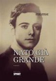 Nato già grande (eBook, ePUB)