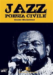 Jazz poesia civile (eBook, PDF) - Michelone, Guido