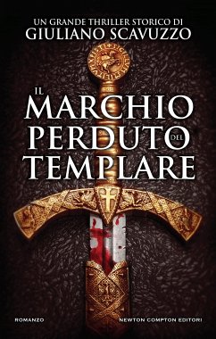 Il marchio perduto del templare (eBook, ePUB) - Scavuzzo, Giuliano