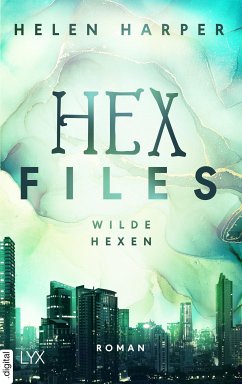 Wilde Hexen / Hex Files Bd.2 (eBook, ePUB) - Harper, Helen