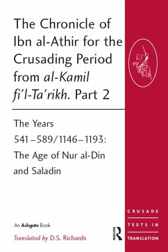 The Chronicle of Ibn al-Athir for the Crusading Period from al-Kamil fi'l-Ta'rikh. Part 2 (eBook, PDF)
