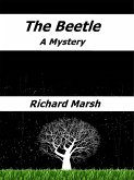 The Beetle: A Mystery (eBook, ePUB)