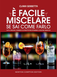 È facile miscelare se sai come farlo (eBook, ePUB) - Serretta, Clara