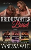Ihre Bridgewater Bräut: Bridgewater Menage Serie Bücherset - Bände 4 - 6 (eBook, ePUB)
