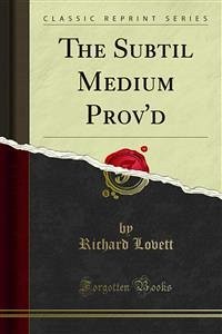 The Subtil Medium Prov'd (eBook, PDF)