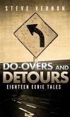 Do-Overs And Detours: Eighteen Eerie Tales (eBook, PDF)