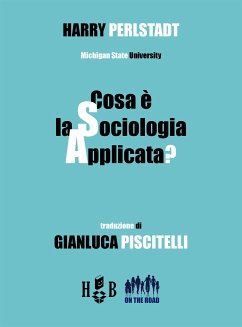 Cosa è la sociologia applicata? (eBook, ePUB) - Perlstadt, Harry