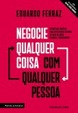 Negocie qualquer coisa com qualquer pessoa (eBook, ePUB) Negocie qualquer coisa com qualquer pessoa (eBook, ePUB)