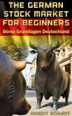 German Stock Market for Beginners Brse Grundlagen Deutschland (eBook, ePUB)