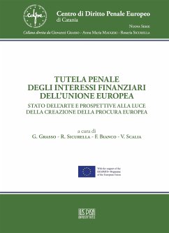 Tutela penale degli interessi finanziari dell'Unione Europea (eBook, PDF) - AA.VV.