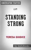 Standing Strong: How to Storm-Proof Your Life with God's Timeless Truths by Charles F. Stanley   Conversation Starters (eBook, ePUB)