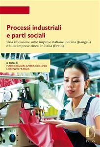 Processi industriali e parti sociali (eBook, PDF) - Ambra, Collino,; Lorenzo, Murgia,; Mario, Biggeri,