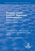 European Works Councils: Negotiated Europeanisation (eBook, ePUB)