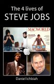 The Four Lives of Steve Jobs (eBook, ePUB)