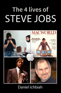 The Four Lives of Steve Jobs (eBook, ePUB) - Ichbiah, Daniel