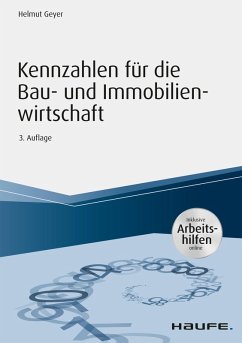Kennzahlen für die Bau- und Immobilienwirtschaft - inkl. Arbeitshilfen online (eBook, ePUB) - Geyer, Helmut
