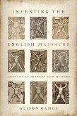 Inventing the English Massacre (eBook, PDF)