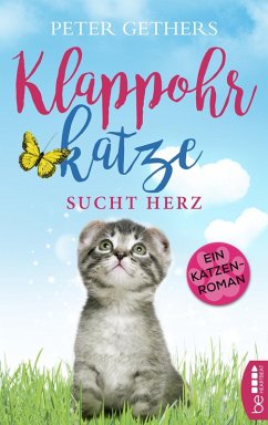 Klappohrkatze sucht Herz / Kater Norton Bd.1 (eBook, ePUB) - Gethers, Peter