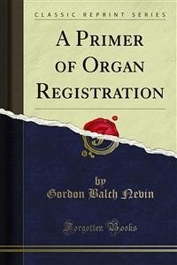 A Primer of Organ Registration (eBook, PDF)