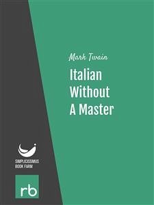 Italian Without A Master (Audio-eBook) (eBook, ePUB) - Mark; Twain