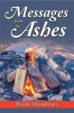 Messages from the Ashes (eBook, ePUB)