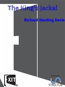 The King's Jackal (eBook, ePUB) - Harding Davis, Richard