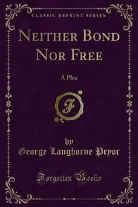 Neither Bond Nor Free (eBook, PDF)