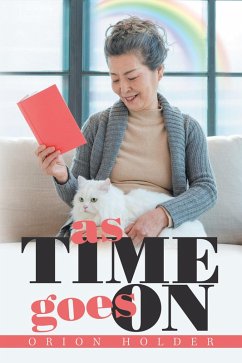 As Time Goes On (eBook, ePUB) - Holder, Orion