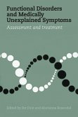 Functional Disorders and Medically Unexplained Symptoms (eBook, PDF)