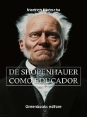 De Shopenhauer como educador (eBook, ePUB)