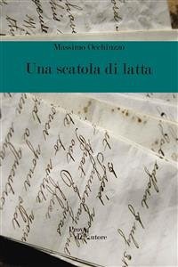 Una scatola di latta (eBook, ePUB) - Occhiuzzo, Massimo