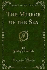 The Mirror of the Sea (eBook, PDF)