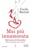 Mai più innamorata (eBook, ePUB)