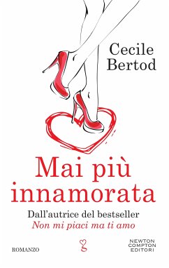 Mai più innamorata (eBook, ePUB) - Bertod, Cecile