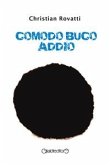 Comodo Buco Addio (eBook, ePUB)