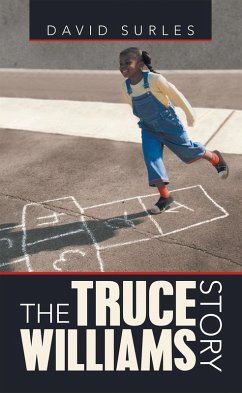 The Truce Williams Story (eBook, ePUB) The Truce Williams Story (eBook, ePUB)
